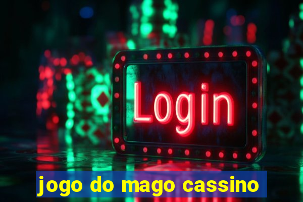 jogo do mago cassino